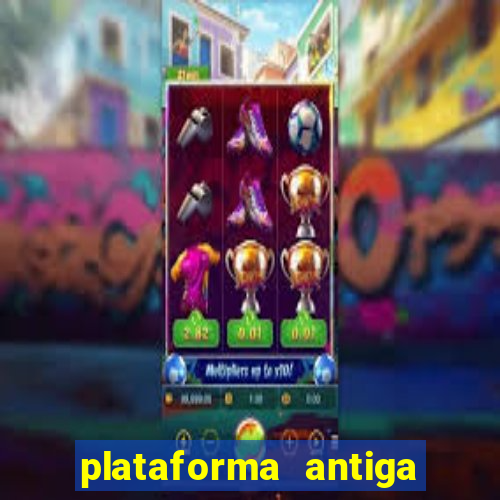 plataforma antiga do tigre